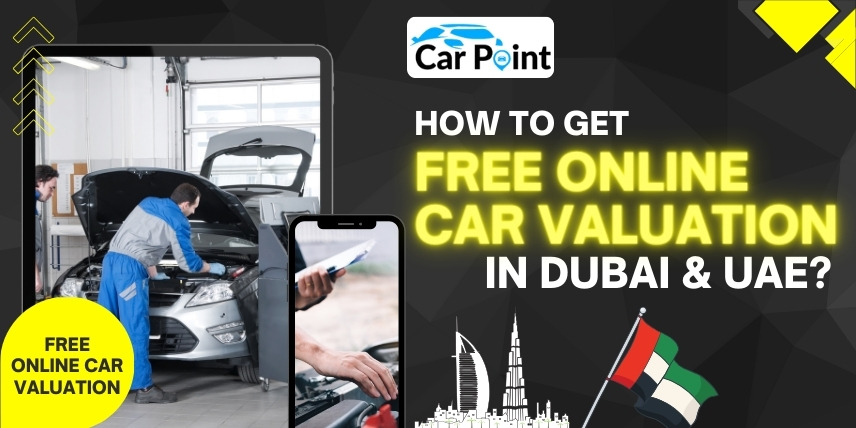 https://api.carpoint.ae/aritcles/How%20to%20get%20Free%20online%20car%20valuation%20in%20Dubai%20%26%20UAE.jpg