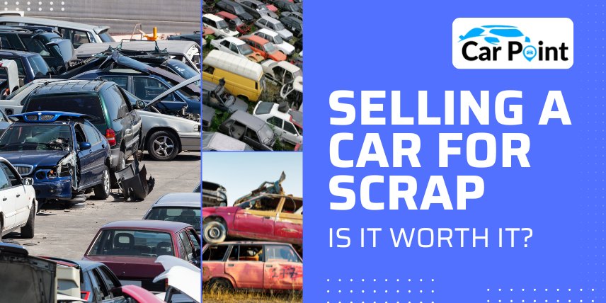 https://api.carpoint.ae/aritcles/Selling-a-Car-for-Scrap-Is-it-Worth-it.jpg