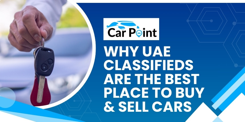 https://api.carpoint.ae/aritcles/Why-UAE-classifieds-are-the-best-place-to-buy-&-sell-cars.jpg