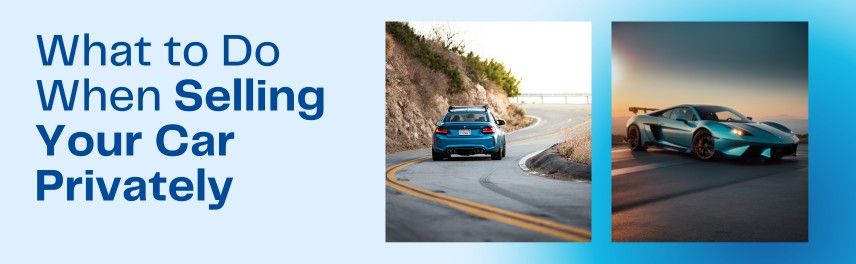 What to Do When Selling Your Car Privately – CarPoint